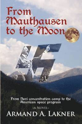 From Mauthausen to the Moon 1