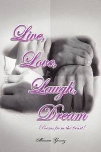 bokomslag Live, Love, Laugh, Dream