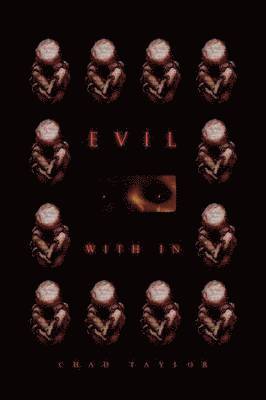 Evil with in 1