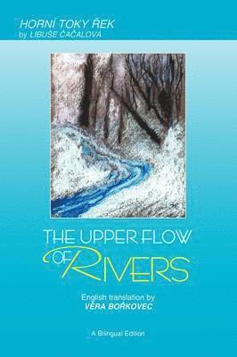 The Upper Flow of Rivers 1