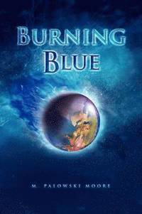 bokomslag Burning Blue