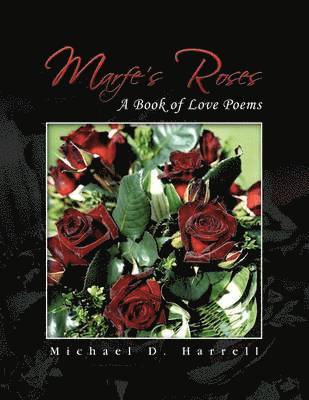 Marfe's Roses 1