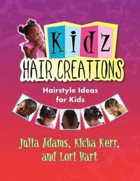 bokomslag Kidz Hair Creations