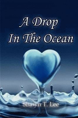 A Drop in the Ocean 1