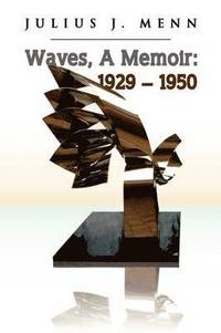 bokomslag Waves, a Memoir