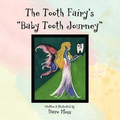 Tooth Fairy's Baby Tooth Journey