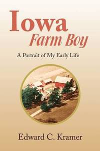 bokomslag Iowa Farm Boy