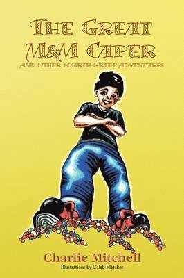 The Great M&M Caper 1