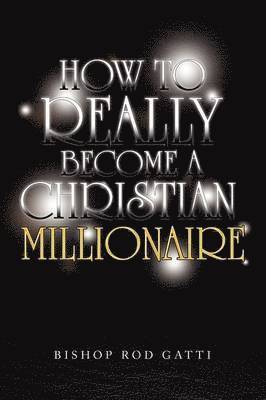 How to Really Become a Christian Millionaire