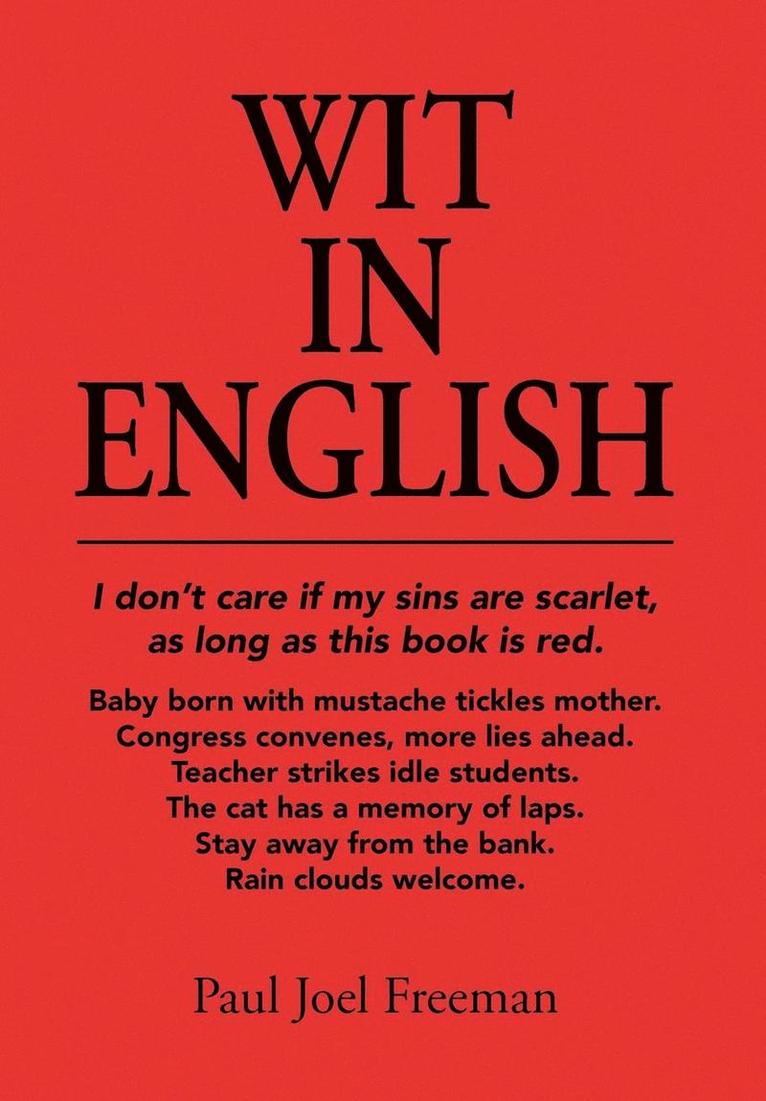 Paul Joel Freeman - Wit in English, Inbunden