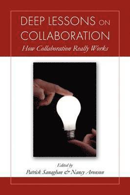 Deep Lessons on Collaboration 1