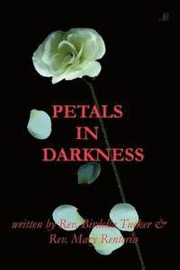 bokomslag Petals in Darkness