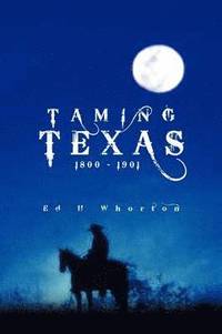 bokomslag Taming Texas