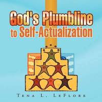 bokomslag God's Plumbline to Self-Actualization