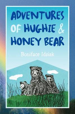 bokomslag Adventures of Hughie & Honey Bear