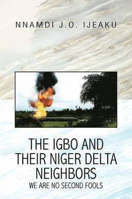 bokomslag Igbo and Their Niger Delta Neighbors
