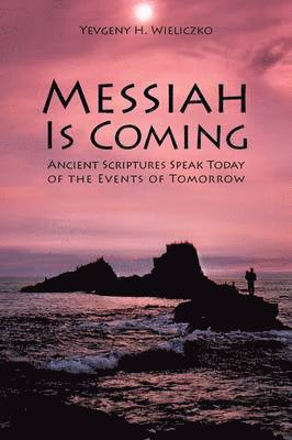 bokomslag Messiah Is Coming