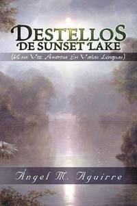 bokomslag Destellos de Sunset Lake