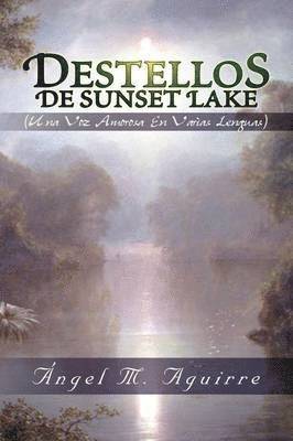 Destellos de Sunset Lake 1