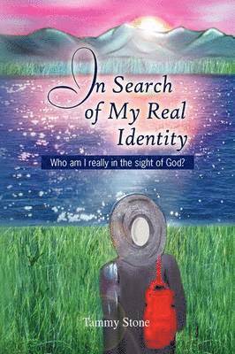 Tammy Stone - In Search of My Real Identity, Inbunden