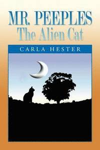 bokomslag Mr. Peeples -- The Alien Cat