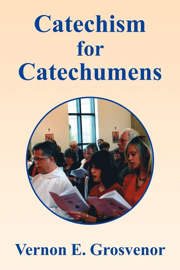 Catechism for Catechumens 1
