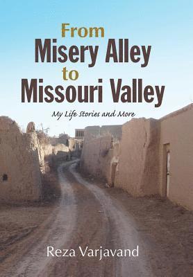 From Misery Alley to Missouri Valley 1