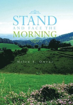 Stand and Face the Morning 1