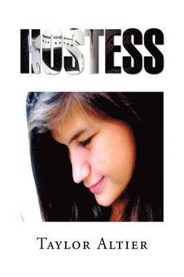 Taylor Altier - Hostess, Inbunden