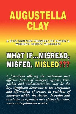 What If.Misread, Misfed, Misled 1