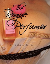 bokomslag The Rogue Perfumer