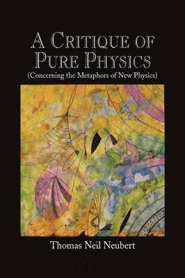bokomslag Critique of Pure Physics