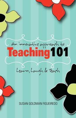 bokomslag Innovative Approach to Teaching 101