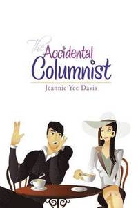 bokomslag The Accidental Columnist