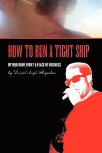 bokomslag How to Run a Tight Ship