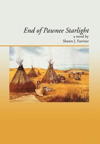 bokomslag End Of Pawnee Starlight