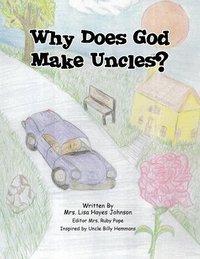 bokomslag Why Does God Make Uncles?