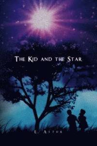 bokomslag The Kid and the Star