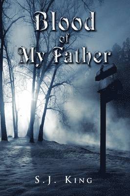 S J King - Blood of My Father, Häftad