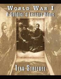 bokomslag World War I - A Soldier's Letters Home