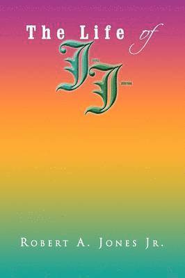 Robert A Jones Jr, Jr. Jones, Robert A., Robert A. Jr. Jones - Life of James Jefferson, Häftad