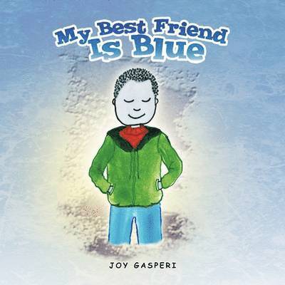 Joy Gasperi - My Best Friend Is Blue, Häftad