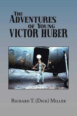The Adventures of Young Victor Huber 1