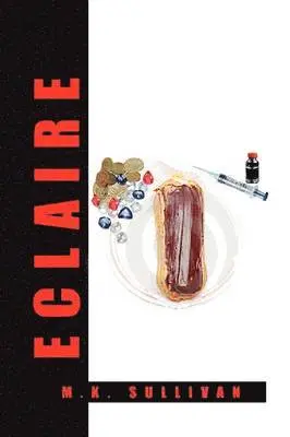 M K Sullivan - Eclaire, Häftad. Tillgänglighet: Lägg i varukorg