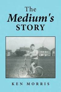 bokomslag The Medium's Story