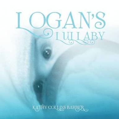 bokomslag Logan's Lullaby