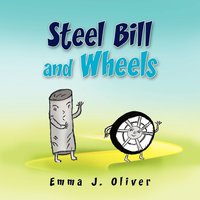 bokomslag Steel Bill and Wheels
