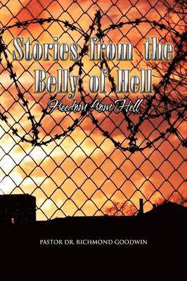 Stories from the Belly of Hell 1