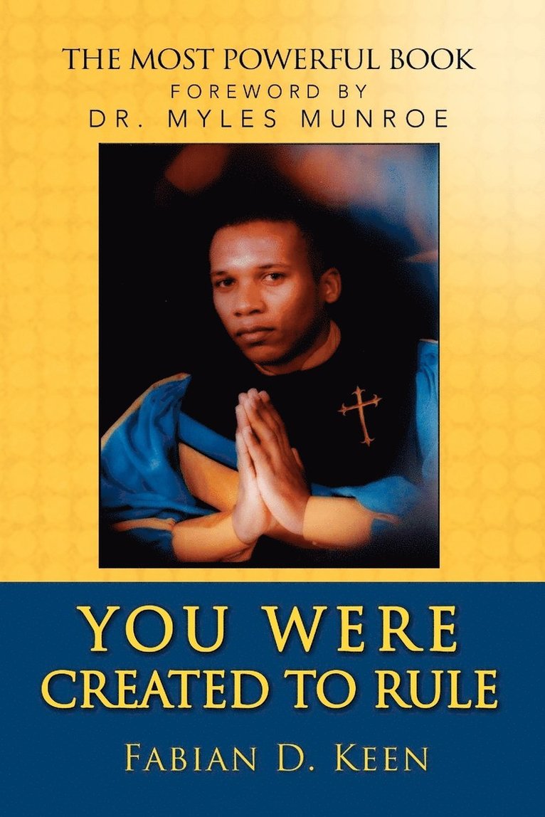 You Were Created to Rule 1