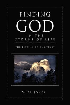 Finding God in the Storms of Life 1